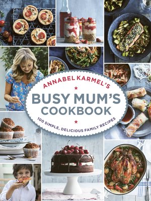 cover image of Annabel Karmel's Busy Mum's Cookbook